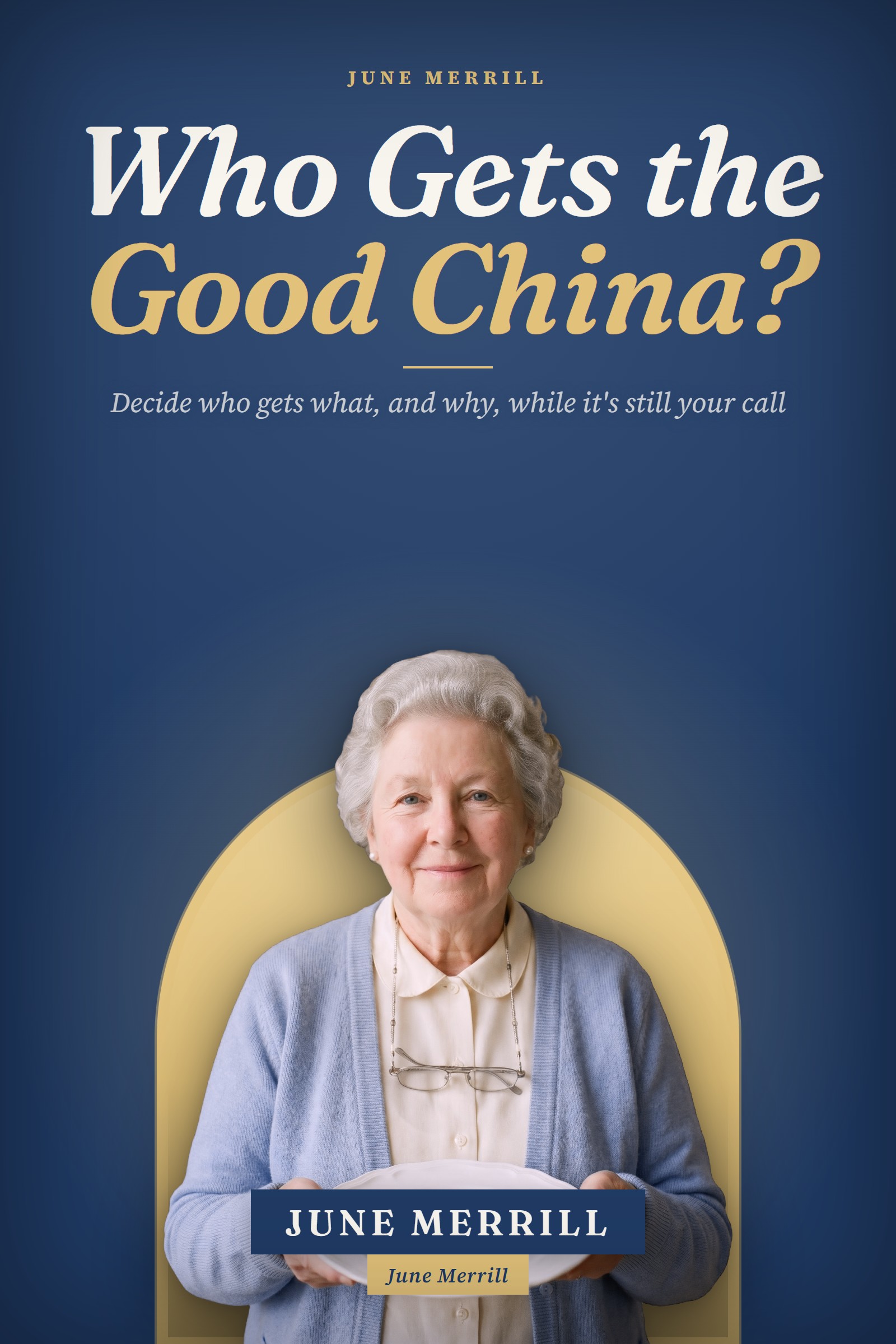 Cover of Who Gets the Good China?